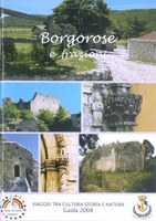 Borgorose e frazioni – Viaggio tra cultura storia e natura – Guida 2008