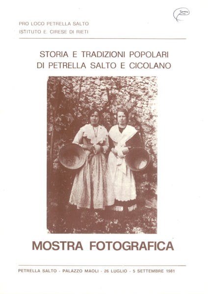 Mostra fotografica – Storia e tradizioni popolari di Petrella Salto e Cicolano (Petrella Salto – Palazzo Maoli – 26 luglio – 5 settembre 1981