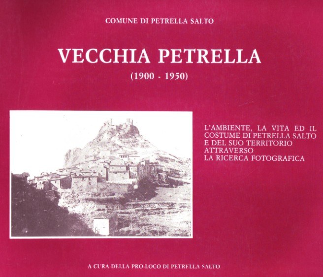Vecchia Petrella (1900 – 1950)